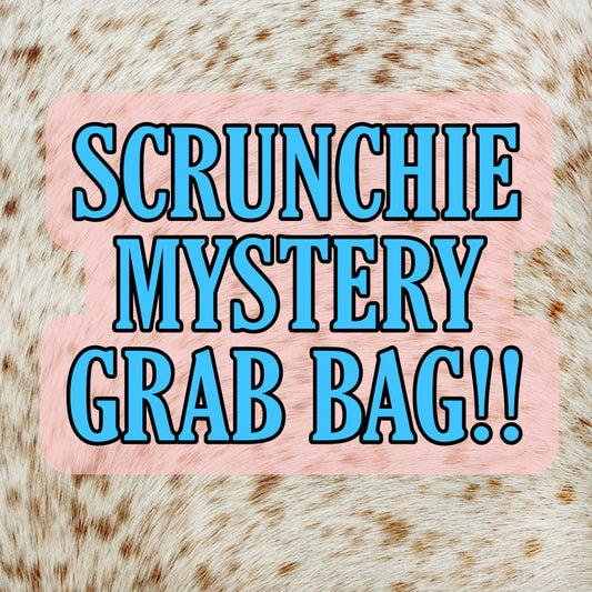 SCRUNCHIE MYSTERY GRAB BAG